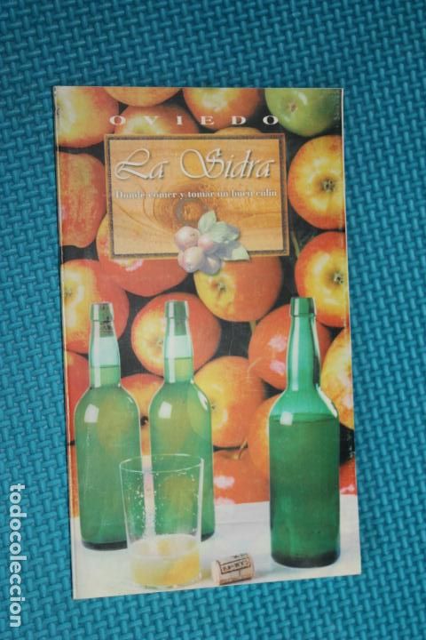 Coleccionismo: OVIEDO, LA SIDRA, DONDE COMER Y TOMAR UN BUEN CULIN,