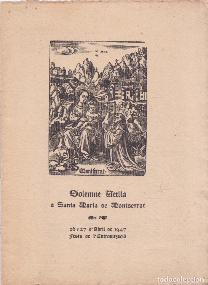Sammelleidenschaft Papier: MONTSERRAT - SOLEMNE VETLLA A SANTA MARIA DE MONTSERRAT - ABRIL 1947