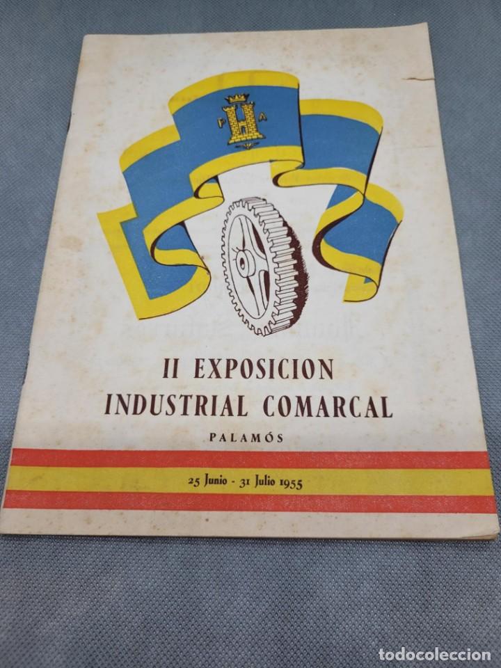 Coleccionismo: Programa Exposici&oacute;n Industrial Comarcal PALAMOS 1955 - Foto 1