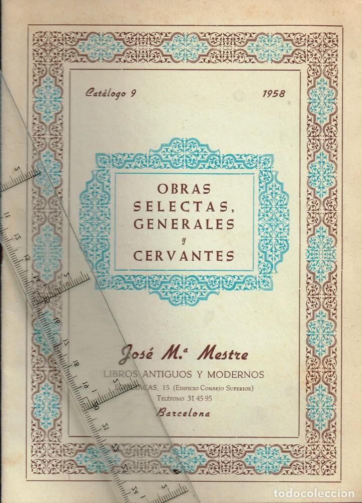 Coleccionismo: 1958 OBRAS SELECTAS GENERALES Y CERVANTES, JOS&Eacute; M&ordf; MESTRE LIBROS ANTIGUOS Y MODERNOS, BARCELONA