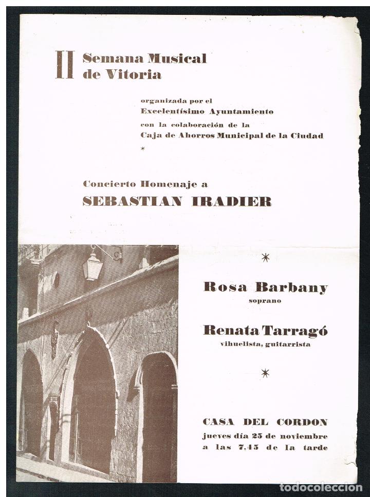 Collectionnisme: II SEMANA MUSICAL DE VITORIA - HOMENAJE A SEBASTIAN IRADIER - ROSA BARBANY / RENATA TARRAGO - 1965
