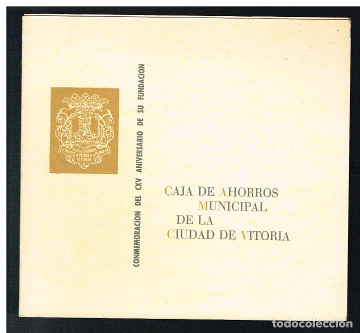 Collectionnisme: CONMEMORACI&Oacute;N DEL CXV ANIVERSARIO DE SU FUNDACI&Oacute;N - CAJA AHORROS MUNICIPAL VITORIA - 1965