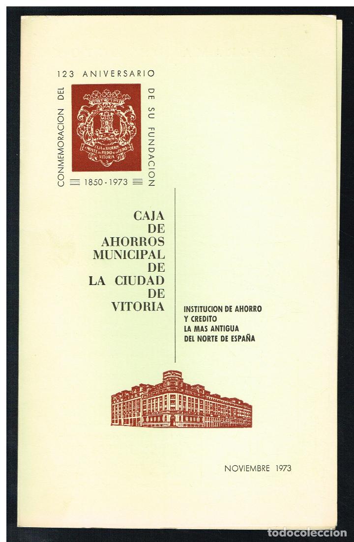Collectionnisme: CONMEMORACI&Oacute;N DEL 123 ANIVERSARIO DE SU FUNDACI&Oacute;N - CAJA AHORROS MUNICIPAL VITORIA - 1973