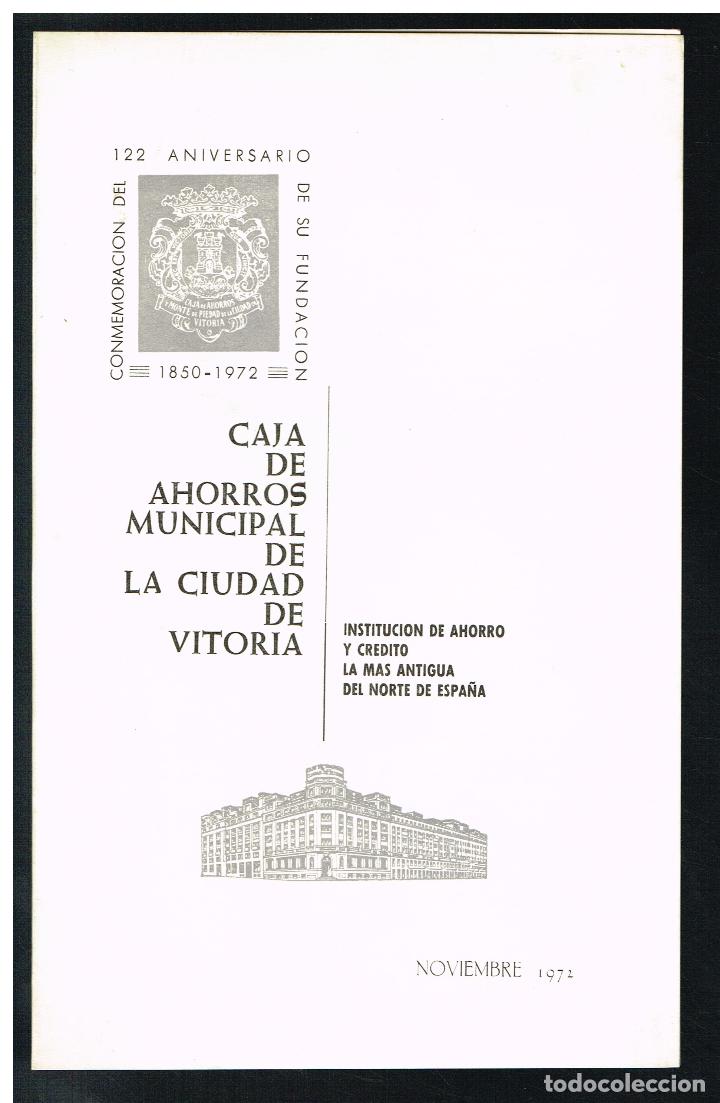 Collectionnisme: CONMEMORACI&Oacute;N DEL 122 ANIVERSARIO DE SU FUNDACI&Oacute;N - CAJA AHORROS MUNICIPAL VITORIA - 1972