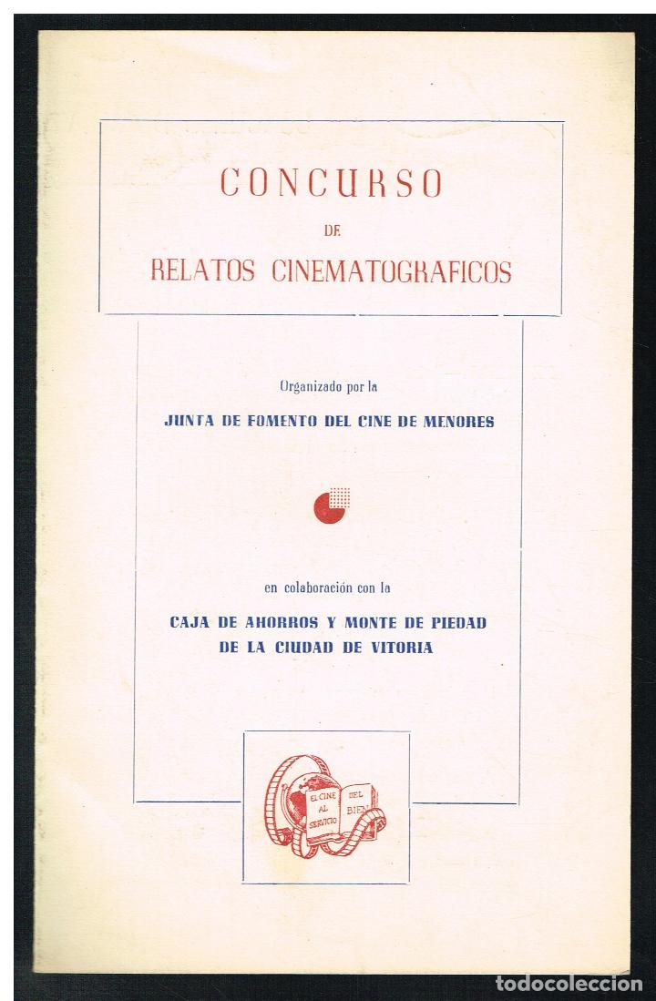 Collectionnisme: CONCURSO DE RELATOS CINEMATOGR&Aacute;FICOS ORGANIZA JUNTA DE FOMENTO DEL CINE DE MENORES - 1962 - VITORIA