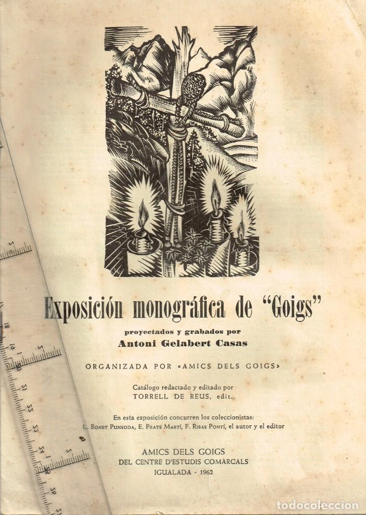 Coleccionismo: 1962 Monogr&aacute;fica de Goigs A. Gelabert Organiza Amics dels Goigs Centre Estudis Comarcals, Igualada