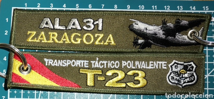 Coleccionismo: Llavero bordado T-23 ALA 31 ZARAGOZA TRANSPORTE TACTICO POLIVALENTE EJERCITO DEL AIRE ESPA&Ntilde;A