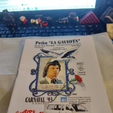 Coleccionismo: LIBRETO DEL CARNAVAL 93 -PEÑA LA GAVIOTA - DEDICADO A JOSE MONGE CRUZ CAMARON DE LA ISLA. Lote 349399699