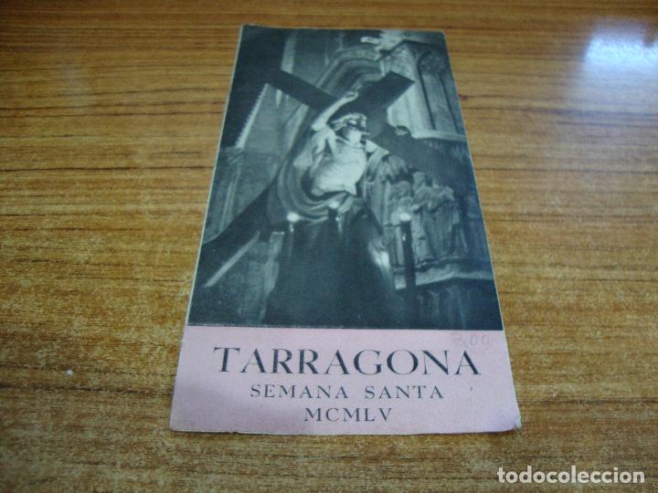 Coleccionismo: PROGRAMA PROCESION SEMANA SANTA TARRAGONA 1955 VER FOTOS