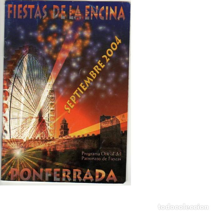 Coleccionismo: Programa Fiestas de la Encina 2004 Ponferrada.