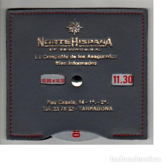 Coleccionismo: Disco estacionamiento zona azul Tarragona. Seguros NorteHispana. (S&iacute;mil piel).