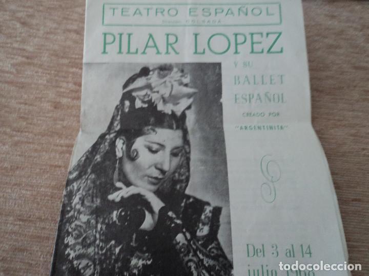 Coleccionismo: PROGRAMA DEL TEATRO ESPA&Ntilde;OL, PILAR LOPEZ Y SU BALLET ESPA&Ntilde;OL CREADO POR LA ARGENTINITA, 1968