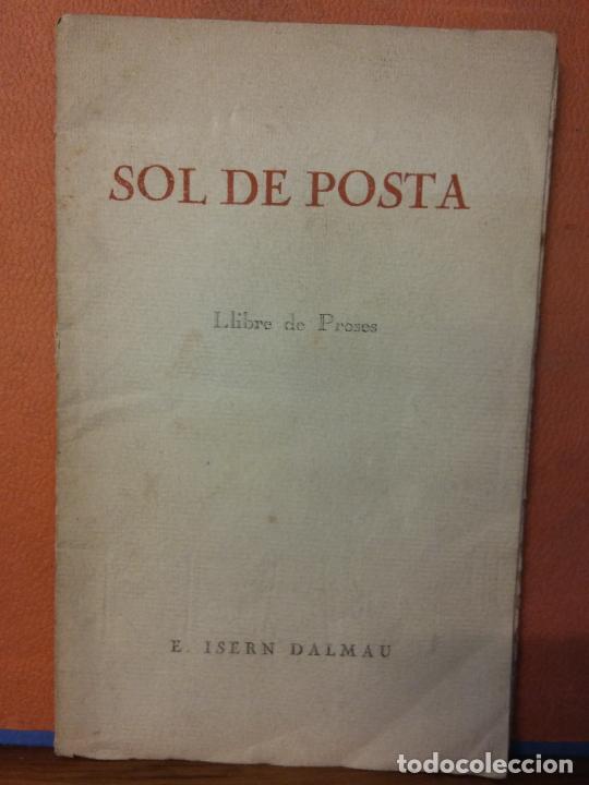 Coleccionismo: SOL DE POSTA. LLIBRE DE PROSES. E. ISERN DALMAU - Foto 1
