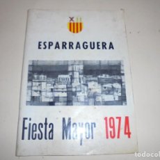 Coleccionismo: MAGNIFICO ANTIGUO PROGRAMA REVISTA OFICIAL FIESTA MAYOR DE ESPARRAGUERA DEL 1974. Lote 355107928