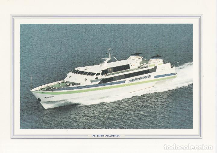 Collezionismo: LAMINA FAST FERRY ALC&Aacute;NTARA - TRANSMEDITERR&Aacute;NEA - (23,5X16,5)