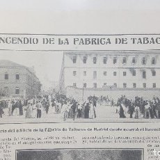 Coleccionismo: AÑO 1905. 2 HOJAS. EL INCENDIO DE LA FABRICA DE TABACOS, MADRID, CALLE EMBAJADORES / LA CORUÑA
