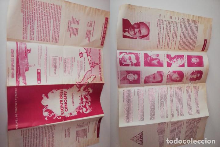 Collezionismo: ANTIGUO PROGRAMA / OLD PROGRAM: COMPA&Ntilde;&Iacute;A ANTONIO FERRANDIS CAMPA&Ntilde;A NACIONAL DE TEATRO 1972