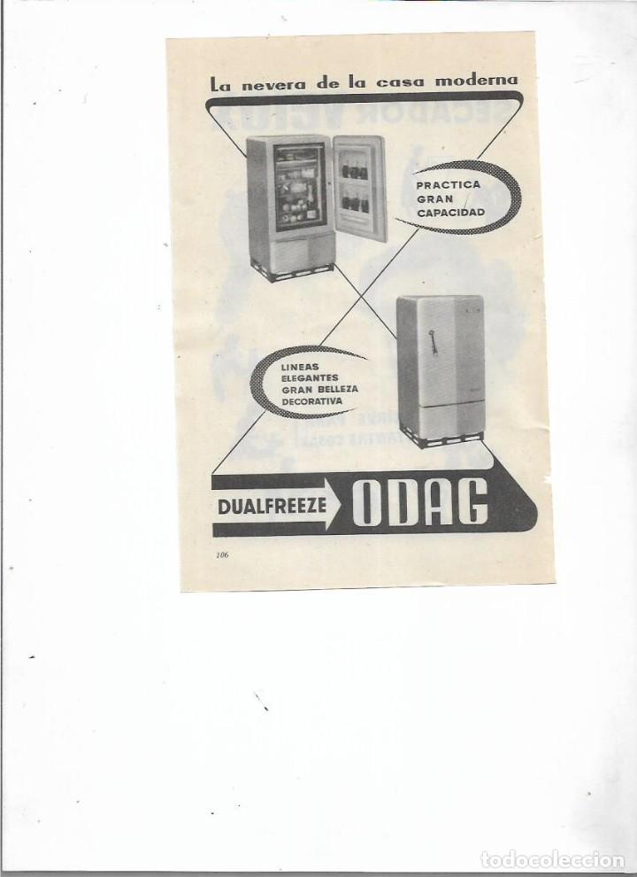 Collectionnisme: A&Ntilde;O 1956 RECORTE PRENSA PUBLICIDAD NEVERA ODAG DUALFREEZE ELECTRODOMESTICOS