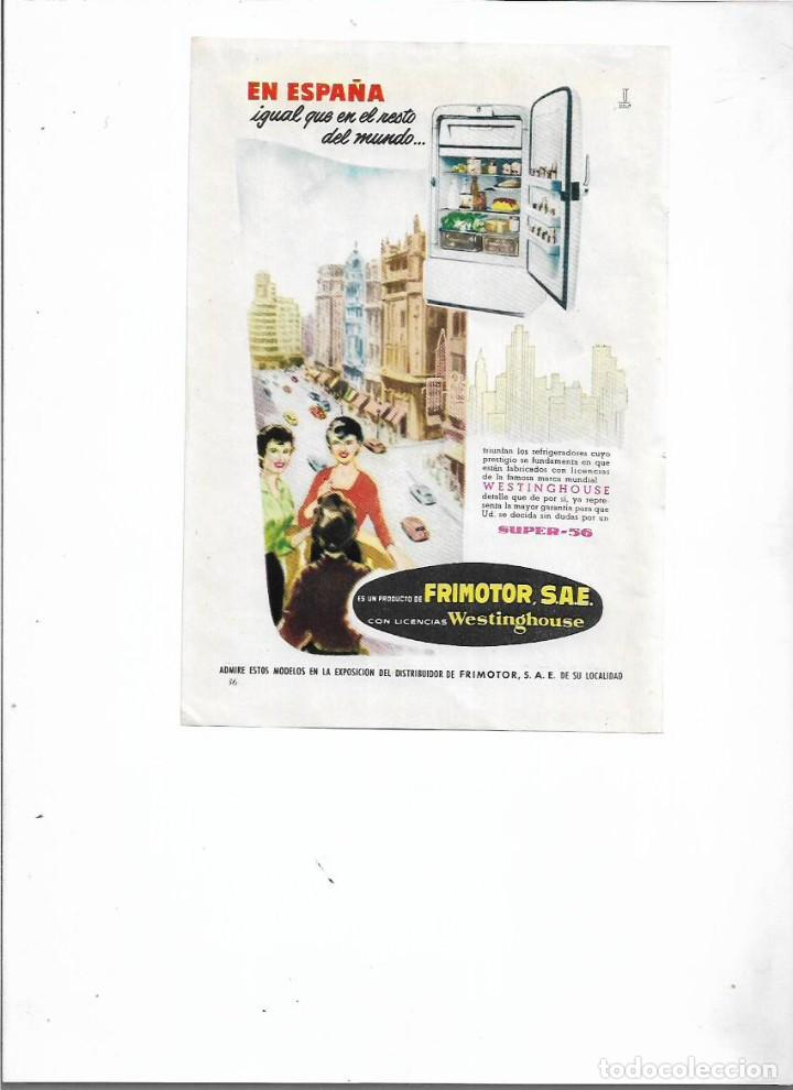 Collectionnisme: A&Ntilde;O 1956 RECORTE PRENSA PUBLICIDAD ELECTRODOMESTICOS NEVERA FRIMOTOR WESTINGHOUSE SUPER 56