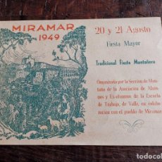 Coleccionismo: PROGRAMA MIRAMAR- VALLS -1949 FIESTA MAYOR -TRADICIONAL FIESTA MONTAÑERA