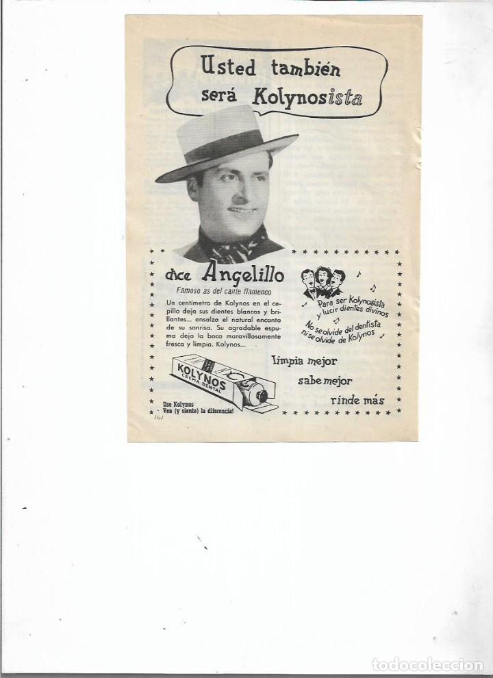 Collezionismo: A&Ntilde;O 1956 RECORTE PRENSA PUBLICIDAD ANGELILLO CANTAOR FLAMENCO PUBLICITANDO KOLYNOS DENTIFRICO