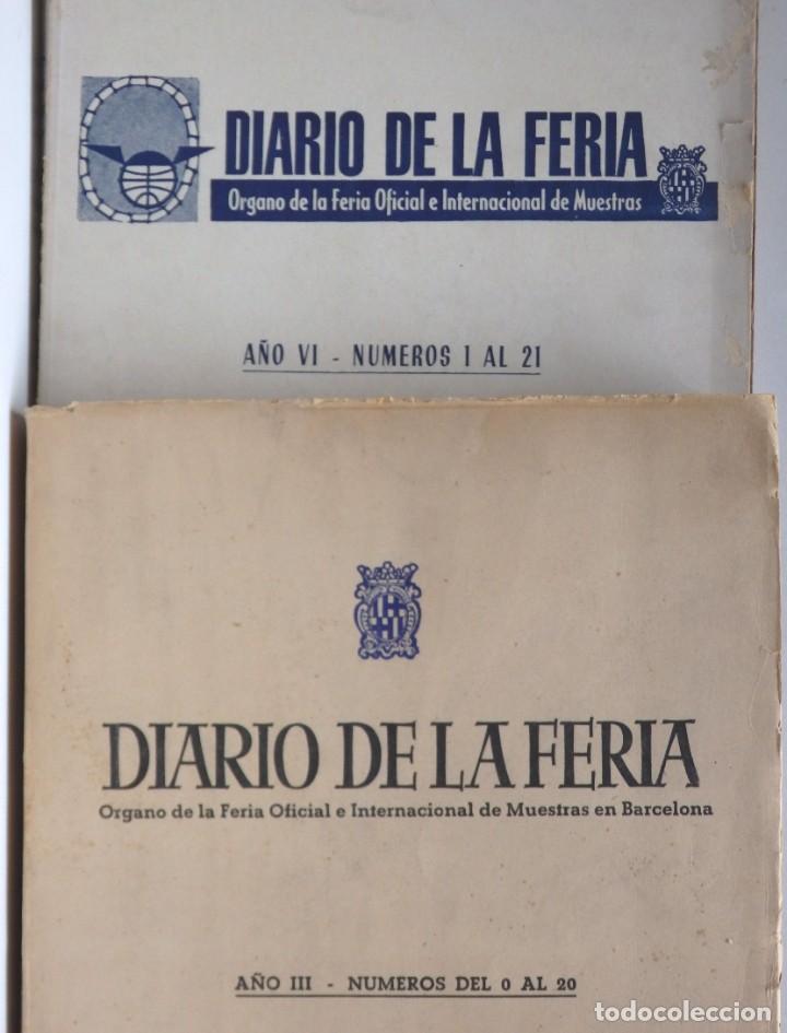 Coleccionismo: Diario de la Feria A&ntilde;o III y VI &ndash; &Oacute;rgano de la Feria Oficial e Internacional de Muestras - 2 Tomos