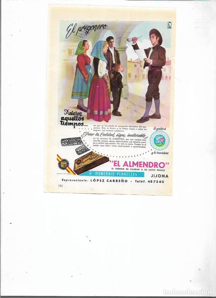 Coleccionismo: A&Ntilde;O 1957 RECORTE PRENSA PUBLICIDAD EL ALMENDRO TURRON TURRONES JIJJONA MONERRIS PLANELLES PREGONERO