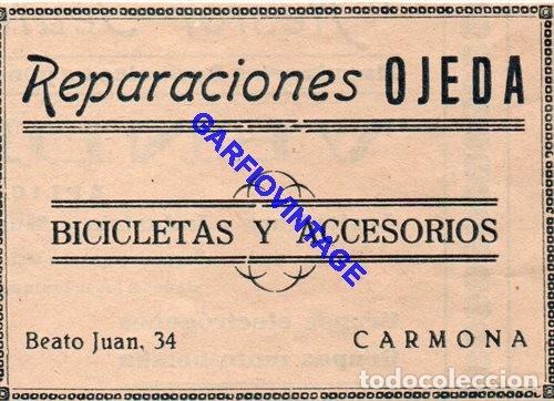 Coleccionismo: CARMONA, RETAL DE PUBLICACI&Oacute;N, ANTIGUA PUBLICIDAD REPARACIONES OJEDA, BICICLETAS Y ACCESORIOS