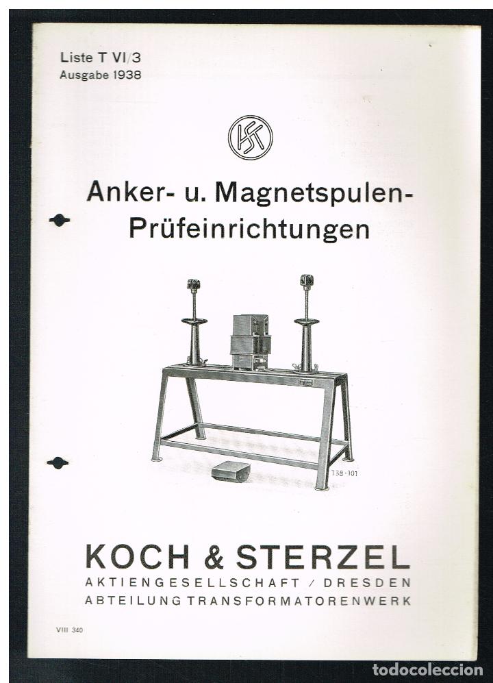 Collectionnisme: ANKER U. MAGNETSPULEN- PR&Uuml;FEINRICHTUNGEN - KOCH & STERZEL - LISTA T VI/3 - 1938