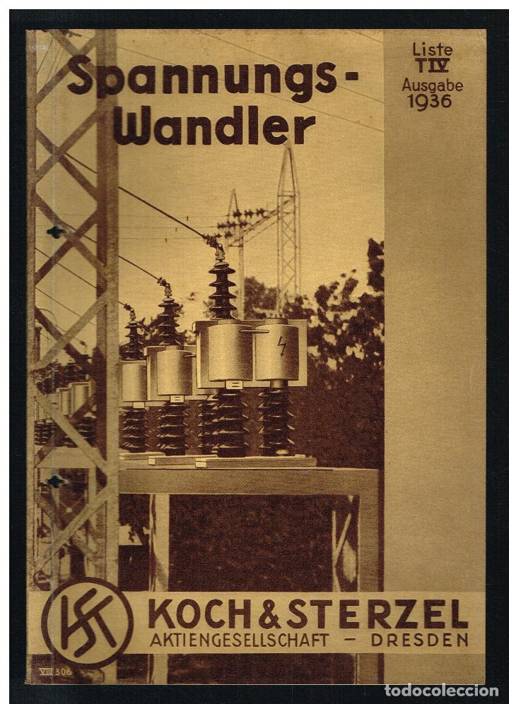 Collectionnisme: SPANNUNGS-WANDLER - KOCH & STERZEL - T IV - 1936