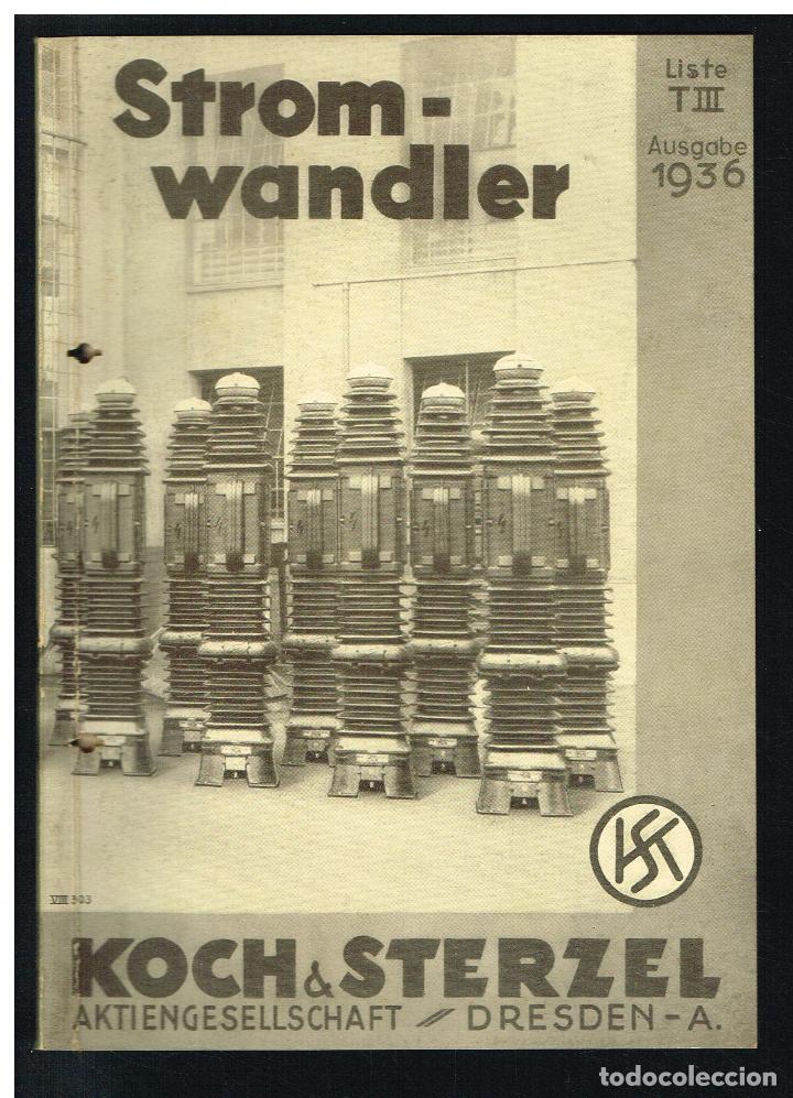 Collectionnisme: STROM WANDLER - KOCH & STERZEL - LISTE T III - 1936