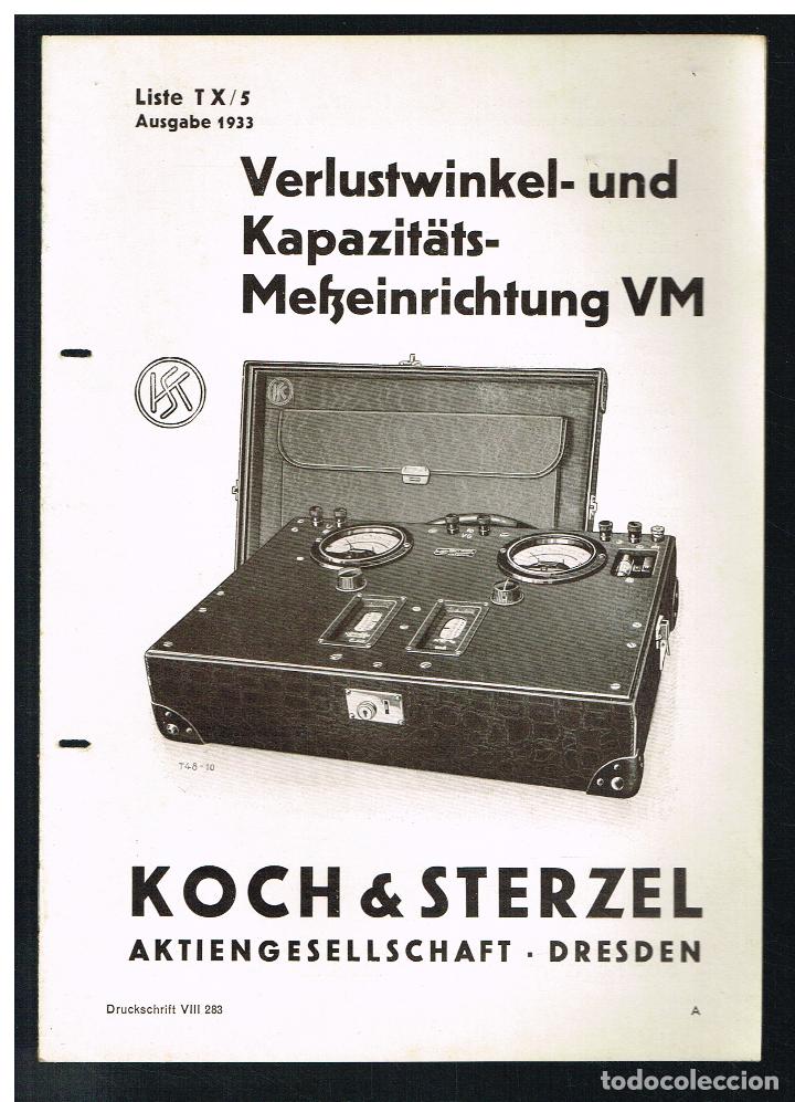 Collectionnisme: VERLUSTWINKEL UND KAPAZIT&Auml;TS MEFZEINRICHTUNG VM - KOCH & STERZEL - LISTE T X/5 - 1933