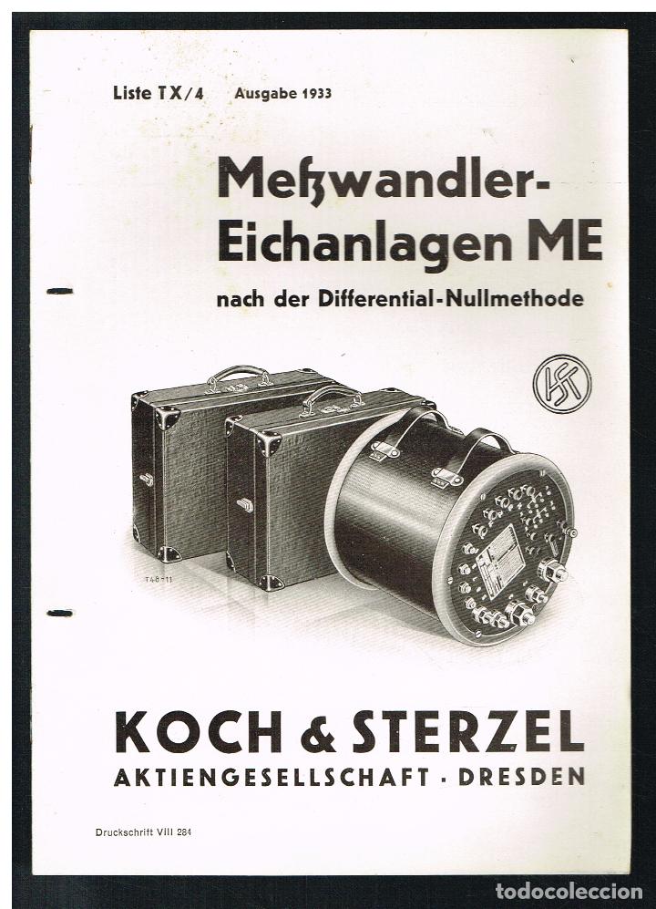 Collectionnisme: MEFZWANDLER EICHANLAGEN ME NACH DER DIFFERENTIAL NULLMETHODE - KOCH & STERZEL - LISTE T X/4 - 1933