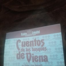 Coleccionismo: PROGRAMA DEL TEATRO ESPAÑOL, CUENTOS DE LOS BOSQUES DE VIENA, TEMPORADA 1983 - 84. Lote 362787245