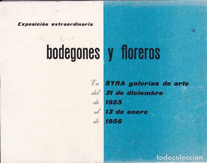 Coleccionismo: Exposici&oacute;n Bodegones y Floreros Syra Galer&iacute;as de arte Barcelona 1955