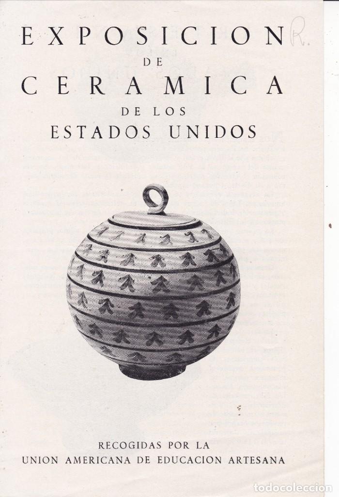 Coleccionismo: Exposici&oacute;n de Cer&aacute;mica de los Estados Unidos C&iacute;rculo Art&iacute;stico Tortosa Tarragona