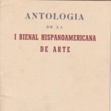 Coleccionismo: ANTOLOGÍA DE LA I BIENAL HISPANOAMERICANA DE ARTE BARCELONA 1952. Lote 363612135