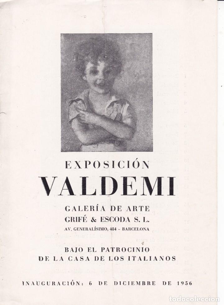 Coleccionismo: exposici&oacute;n Valdemi Galer&iacute;a de arte Grif&eacute; y Escoda Barcelona patrocinio casa de los italianos 1956
