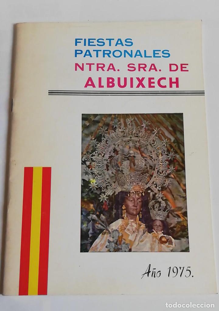 Collezionismo: ANTIGUO PROGRAMA DE FIESTAS ALBUIXECH. FIESTAS PATRONALES 1975