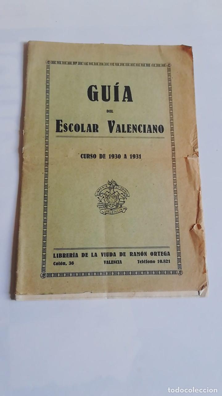 Collezionismo: GU&Iacute;A DEL ESCOLAR VALENCIANO. CURSO DE 1930 A 1931