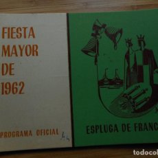 Colecionismo: ANTIGUO PROGRAMA FIESTA MAYOR ESPLUGA DE FRANCOLI 1962. ORQUESTA MARAVELLA. ORQUESTA YOLANDA. Lote 363852605