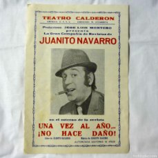 Coleccionismo: PROGRAMA TEATRO CALDERÓN JUANITO NAVARRO 1978. Lote 365639436