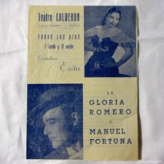 Coleccionismo: PROGRAMA TEATRO CALDERÓN GLORIA ROMERO MANUEL FORTUNA. Lote 365655991