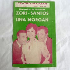 Coleccionismo: PROGRAMA TEATRO ALCAZAR, ZORI SANTOS Y LINA MORGAN. Lote 365860291
