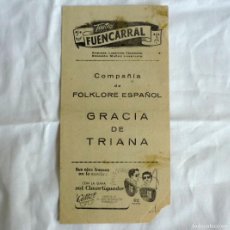 Coleccionismo: PROGRAMA TEATRO FUENCARRAL, GRACIA DE TRIANA, LA GUITARRA Y LA COPLA. Lote 366117206