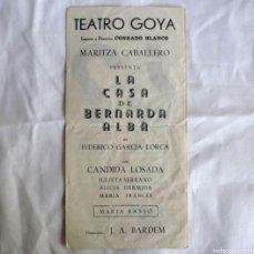 Coleccionismo: PROGRAMA TEATRO GOYA, LA CASA DE BERNARDA ALBA, FEDERICO GARCÍA LORCA, J.A. BARDEM, AÑOS 60. Lote 366120191