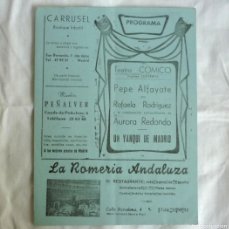 Coleccionismo: PROGRAMA TEATRO CÓMICO PEPE ALFAYATE, RAFAELA RODRIGUEZ, UN YANQUI DE MADRID 1957. Lote 366120481