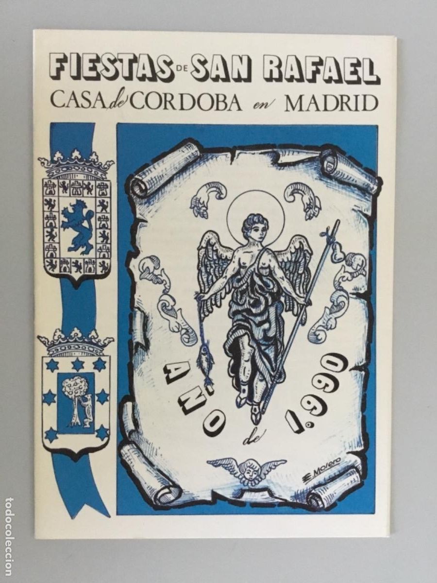 Coleccionismo: FIESTAS DE SAN RAFAEL // PROGRAMA DE ACTOS // CASA DE C&Oacute;RDOBA EN MADRID // 1990