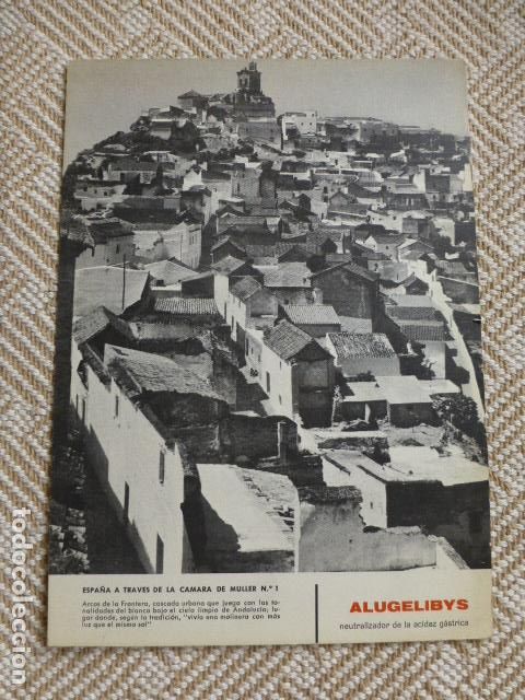 Colecionismo: ARCOS DE LA FRONTERA CADIZ POR EL FOTOGRAFO MULLER LAMINA PUBLICITARIA 15 X 21,5 CMTS