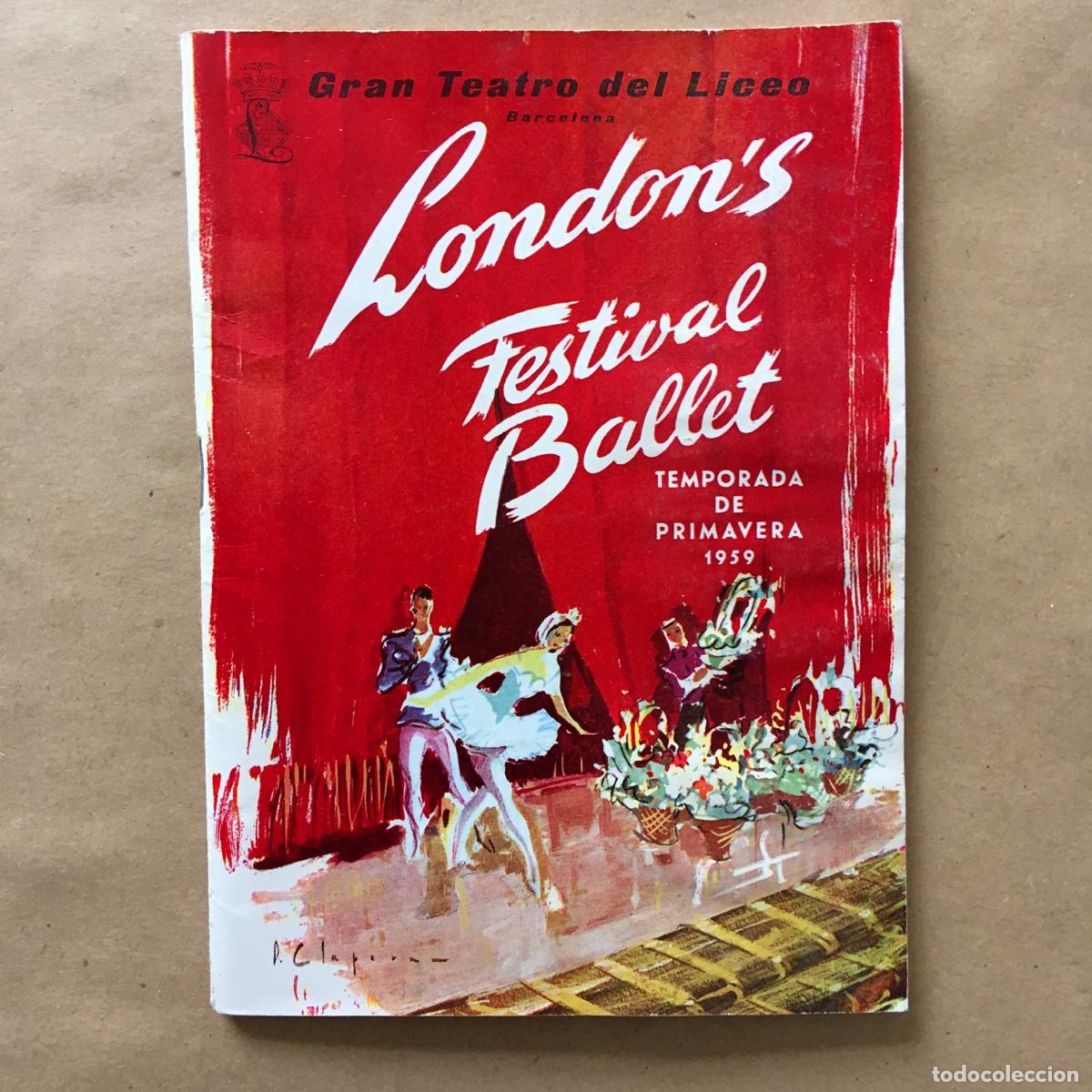 Coleccionismo: PROGRAMA LONDON'S FESTIVAL BALLET - GRAN TEATRO DEL LICEO BARCELONA - PRIMAVERA 1959